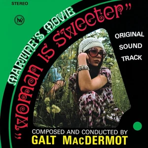Galt Macdermot Woman Is Sweeter (Rsd2023) LP Vinyl NA5242LP NEW - Picture 1 of 1