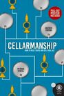 Cellarmanship: How to keep, serve and sell real ale by Patrick O&#39;Neill: New