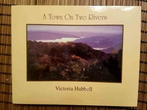 Lake Ozarks History TOWN ON TWO RIVERS Hubbell Beautiful Book Genealogy - Picture 1 of 5