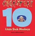 10 Little Sock Monkeys-William B. Winburn