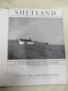 Shetland Photographers Notebook by J Peterson 1st Ed 1948 Illustrated Lerwick - Picture 1 of 9