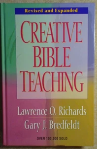 Creative Bible Teaching by Richards, Lawrence O., Bredfeldt, Gary J. - Picture 1 of 2
