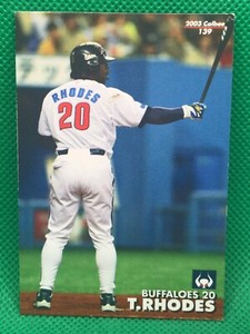 Tuffy  RHODES Buffaloes  2003 Calbee  Baseball card NO.139  very  rare