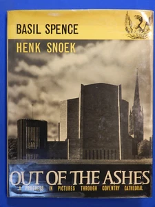 (Architect Basil Spence) OUT OF THE ASHES, by H. Snoek. Lond., 1963 1st Ed., DJ. - Picture 1 of 11