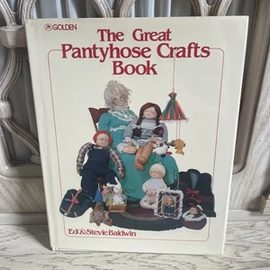 Vintage Golden The Great Pantyhose Crafts Book Baldwin 40 Projects Hardcover1982 - Picture 1 of 6