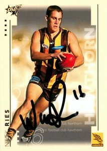 Signed 2003 HAWTHORN HAWKS AFL Card NICK RIES - Picture 1 of 2