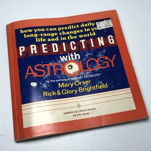 Predicting with Astrology by Mary Orser Rick & Glory Brightfield 1977 Paperback - Picture 1 of 15