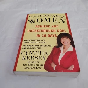Unstoppable Woman Achieve Any Breakthrough Goal In 30 By Cynthia Kersey Goals - Imagen 1 de 6