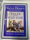 Tales from the Dad Side : Misadventures in Fatherhood by Steve Doocy, (2008)