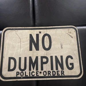 Vintage Blechschild Kein Dumping Polizeiorden - Bild 1 von 9