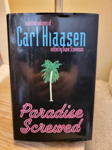 Paradise Screwed: Selected Columns by Carl Hiassen 1st Ed 1st Print HB DJ VGC!! - Picture 1 of 12
