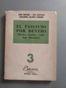 Bertone Garofalo - El fascismo por dentro prensa, escuela y radio bajo Mussolini - Picture 1 of 3
