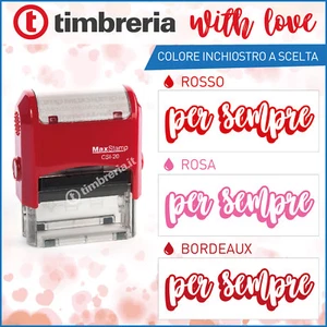 TIMBRO AUTOMATICO - PER SEMPRE - SAN VALENTINO - SPEDIZIONE GRATIS - Foto 1 di 1