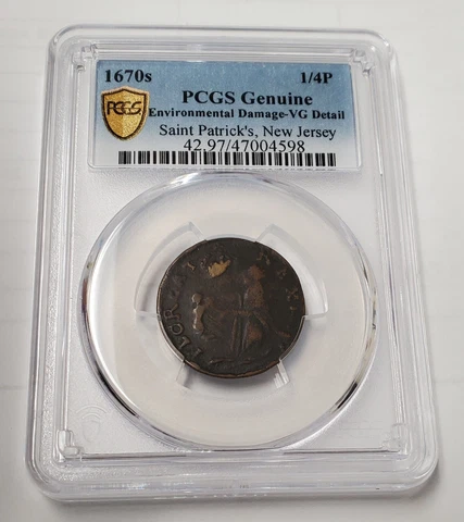 1670's New Jersey Saint Patrick 1/4P PCGS CERTIFIED Vg Details Rare Coin Cover