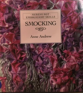Smocking by Anne Andrew (1990, Hardcover) - Picture 1 of 2