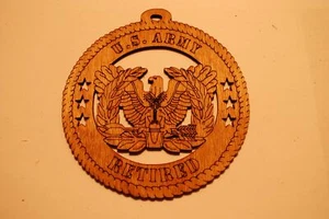 U.S. ARMY RETIRED LASER CUT ORNAMENT - Picture 1 of 2