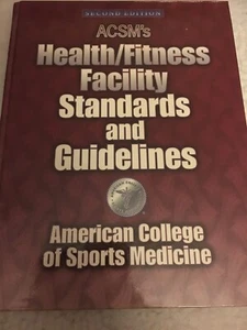 ACSM’s Health/Fitness Facility Standards and Guidelines - Bild 1 von 4