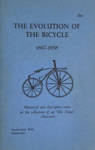 The Evolution Of The Bicycle 1867 - 1938 by Tom Norton - Imagen 1 de 1