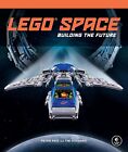 9781593275211 LEGO Space: Building the Future - Peter Reid,Tim Goddard
