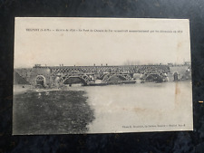 77 TRILPORT le Pont du Chemin de Fer Reconstruit par les Allemands 1870 guerre