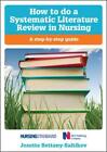 How To Do A Systematic Literature Review In Nursing: A... By Bettany-saltikov, .