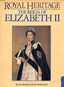 Royal Heritage : The Reign of Elizabeth II Hardcover Huw, Plumb, - Picture 1 of 2