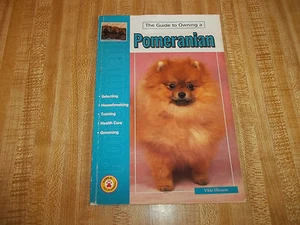 Guide to Owning a Pomeranian by Vikki Ellmann ( Paperback) ASPCA Seal of Approva - Picture 1 of 7