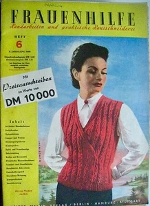 Frauenhilfe Handarbeiten und praktische Hausschneiderei Heft 6 von 1950 - Picture 1 of 1