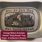 Vintage Wilton Armetale Pewter "Daily Bread" Tray Plate - A Collector's Dream!