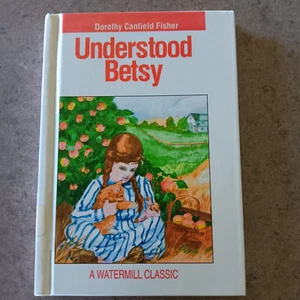 Understanded Betsy von Dorothy Canfield Fisher (2018, Hardcover) - Bild 1 von 1