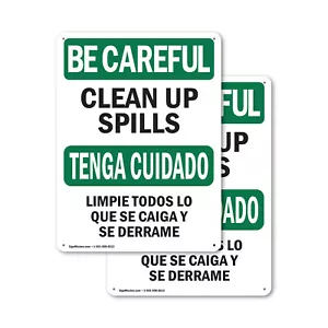 (2 Pack) Clean Up Spills Bilingual OSHA Be Careful Sign Metal, Plastic, Decal - Picture 1 of 21