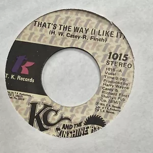 KC & Sunshine Band - That's The Way I Like It / What Makes You Happy - 45 RPM - Picture 1 of 2
