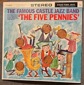 The Famous CASTLE JAZZ BAND Plays "The Five Pennies" - 1959 Good Time Jazz LP - Bild 1 von 2