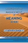 Coordinated Management of Meaning (CMM): A Research Manual, Like New Used, Fr...