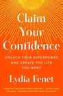 Lydia Fenet Claim Your Confidence (oprawa miękka)