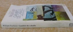 Gambito de caballo/ William Faulkner/ Alianza/Emecé/ 1981/ 2ª edición /1 - Imagen 1 de 5