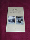 1984 SC BOOK: "THE KILGOS OF COLFAX, CALIFORNIA" BY LUCILLE KILGO PERRETEN