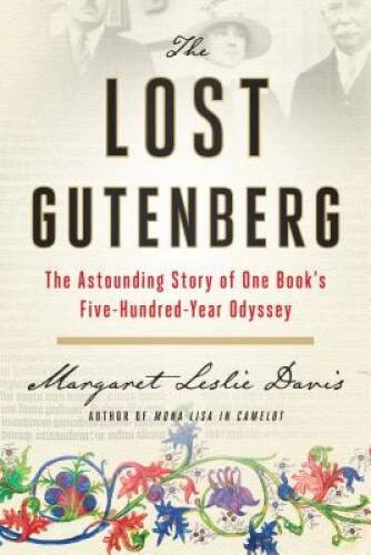The Lost Gutenberg: The Astounding Story of One Book's Five-Hundred-Year  - GOOD — 第 1/1 张图片