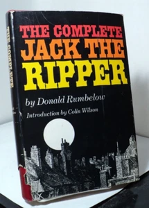 The Complete Jack the Ripper by Donald Rumbelow - book club edition - Imagen 1 de 2