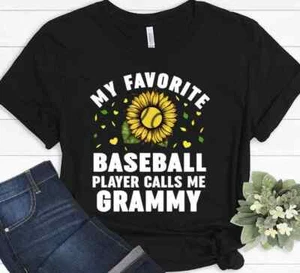 My Favorite Baseball Player Calls Me Grammy Sunflower Gift Grandmother T-shirt - Picture 1 of 9