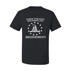 Camiseta unisex When Tyranny Becomes Law Rebellion Becomes Duty American Pride - Imagen 1 de 19