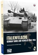 Italienfeldzug: German Tanks and Vehicles 1943-1945 Vol.2 - Free UK shipping!