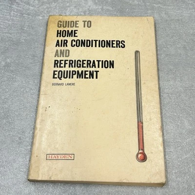 Vintage Hayden Guide to Home Air Conditioners and Refrigeration Equipment Lemere - Image 1 of 4