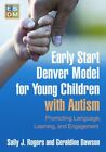 Early Start Denver Model For Young Children With Autism By Geraldine Dawson  Ne