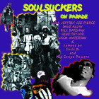 Soulsuckers On Parade - Soulsuckers On Parade NEW Sealed Vinyl LP Album