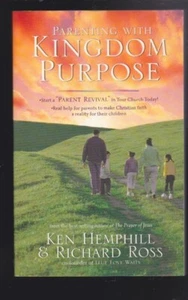 Parenting with Kingdom Purpose Paperback 2005 by Richard Ross NEW - Picture 1 of 4