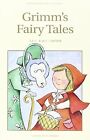 Grimms Fairy Tales (Wordsworths Childrens Classics), Grimm, Jacob & Grimm, Wilhe