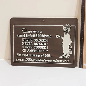 VINTAGE OLD MAID FUNNY SIGN - Picture 1 of 2