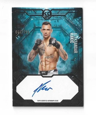 2025 Topps Knockout UFC ALEKSANDAR RAKIC Knockout Autograph On Card /299 - Image 1 of 2