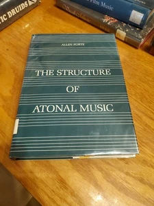 The Structure of Atonal Music by Allen Forte 1973 HCDJ - Picture 1 of 13